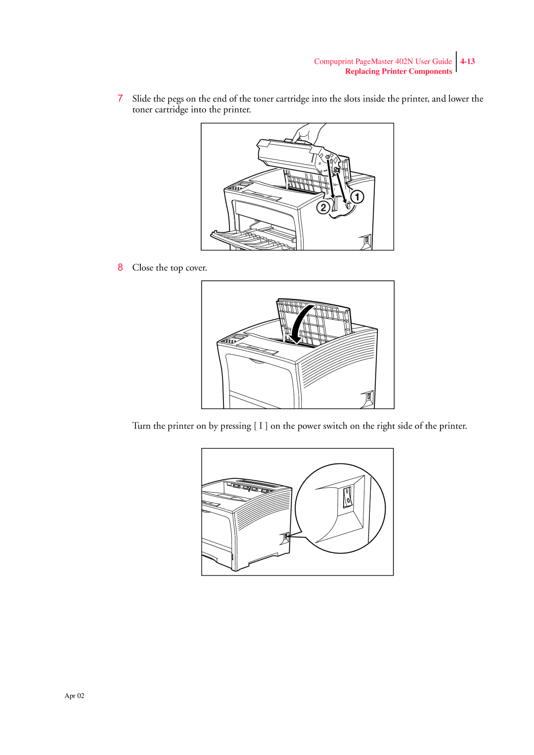 CPG PageMaster 402N manual Replacing Printer Components 