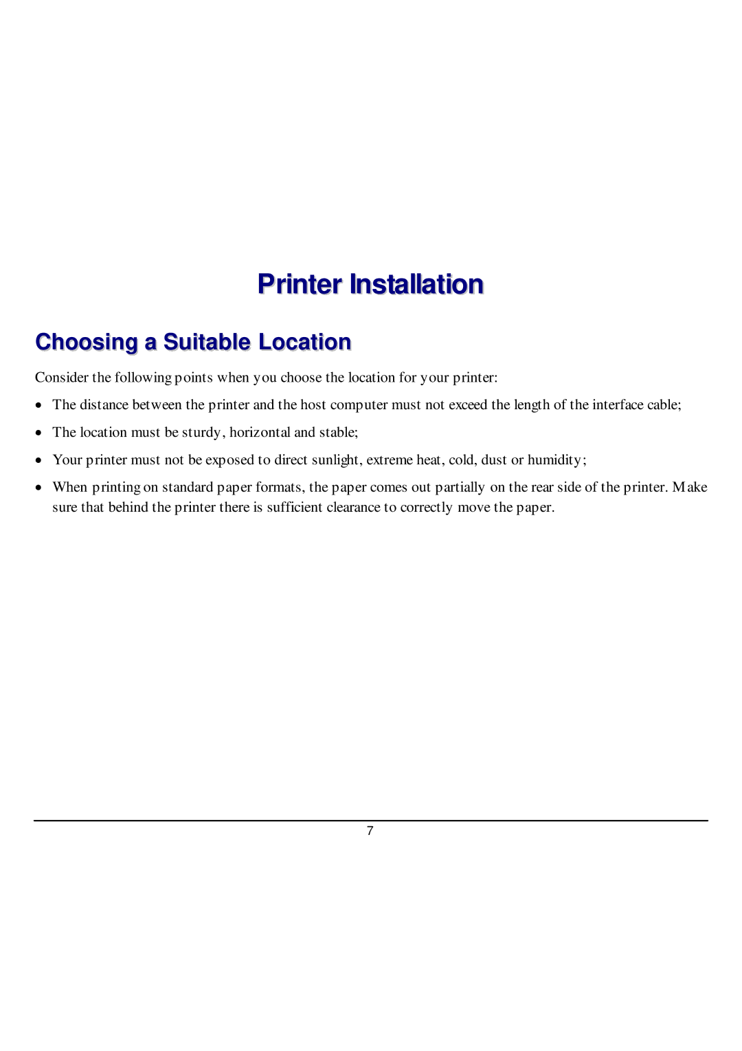 CPG SP40 manual Printer Installation, Choosing a Suitable Location 