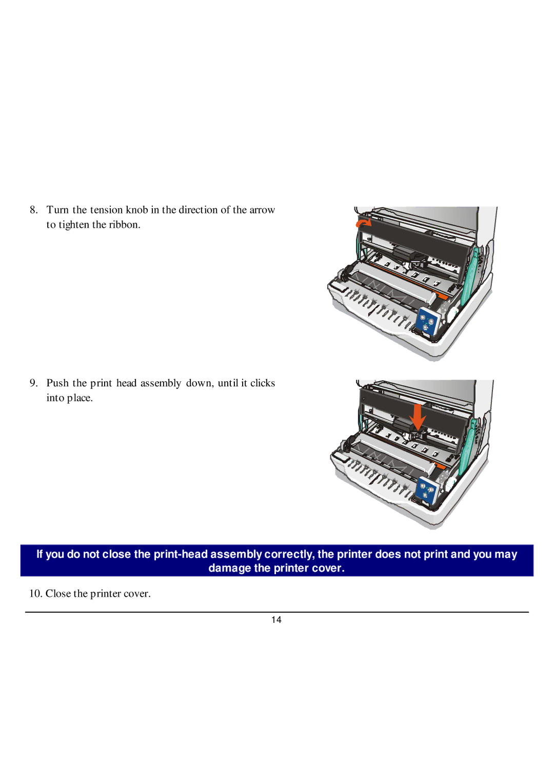 CPG SP40 manual Close the printer cover 