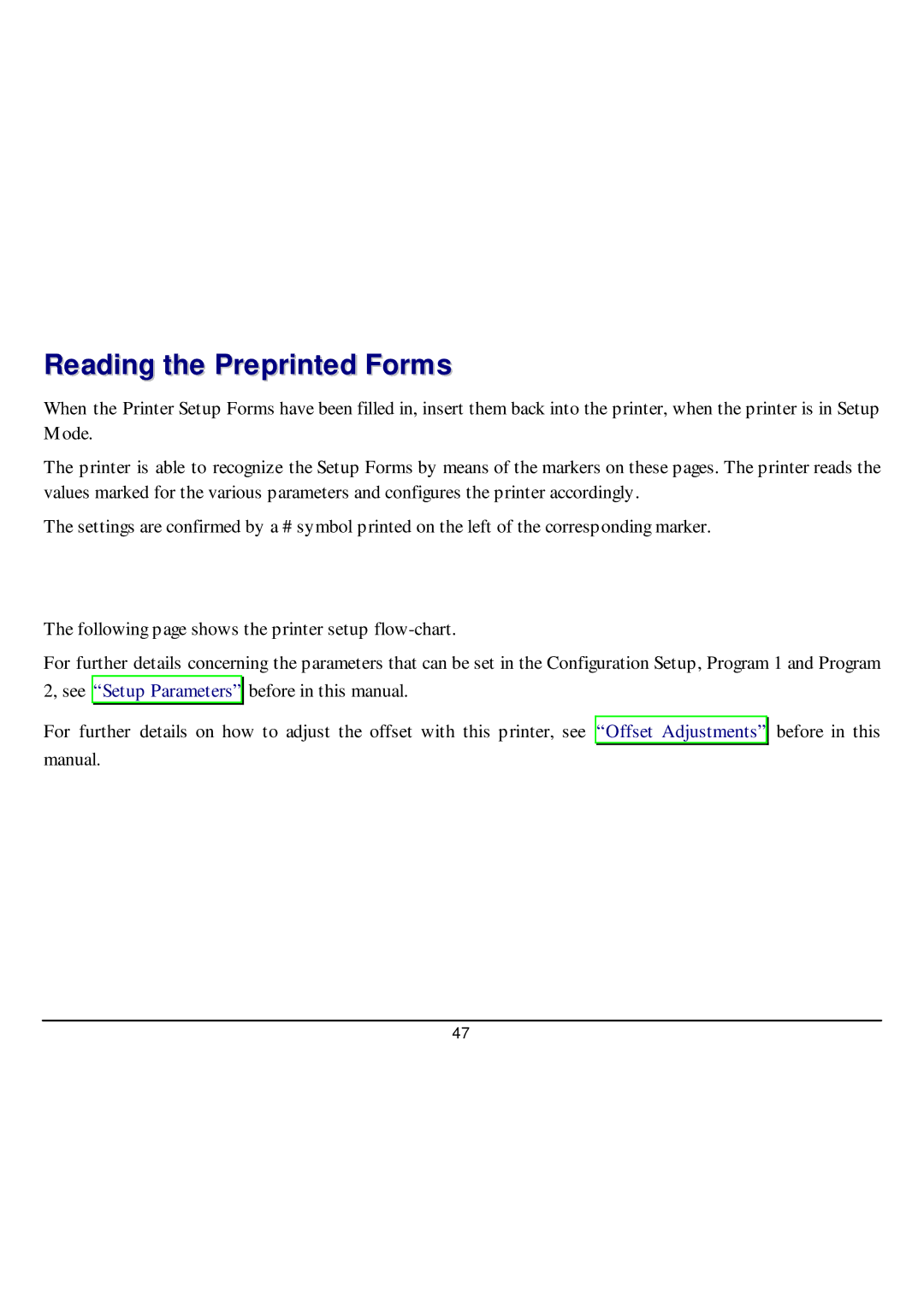 CPG SP40 manual Reading the Preprinted Forms 