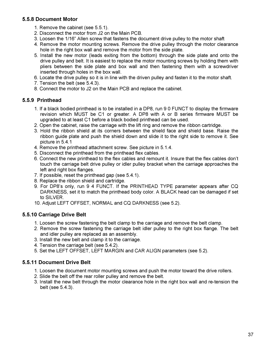 Craden Peripherals DP8 technical manual Document Motor, Printhead, Carriage Drive Belt, Document Drive Belt 