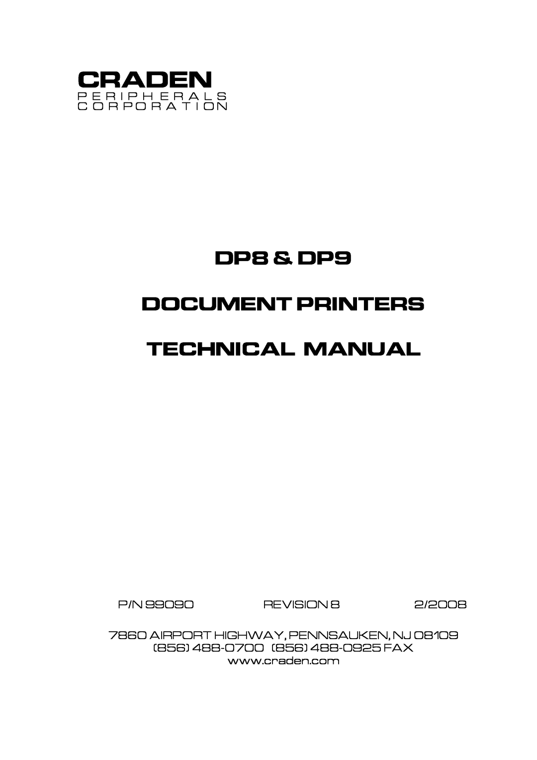 Craden Peripherals technical manual Craden, DP8 & DP9 DOCUMENT PRINTERS TECHNICAL MANUAL 