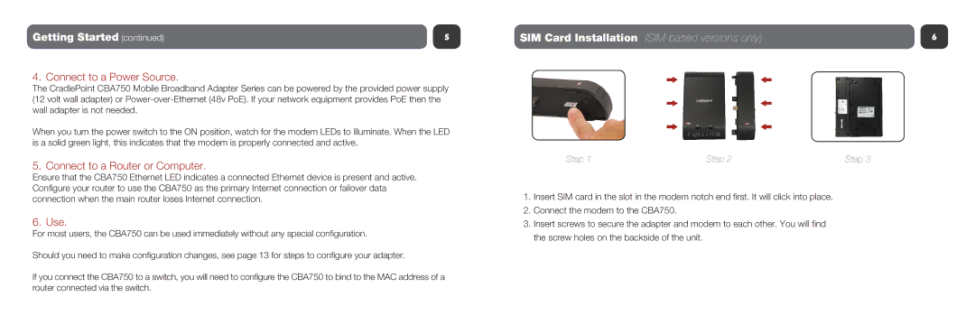 Cradlepoint CBA750 setup guide SIM Card Installation SIM-based versions only 