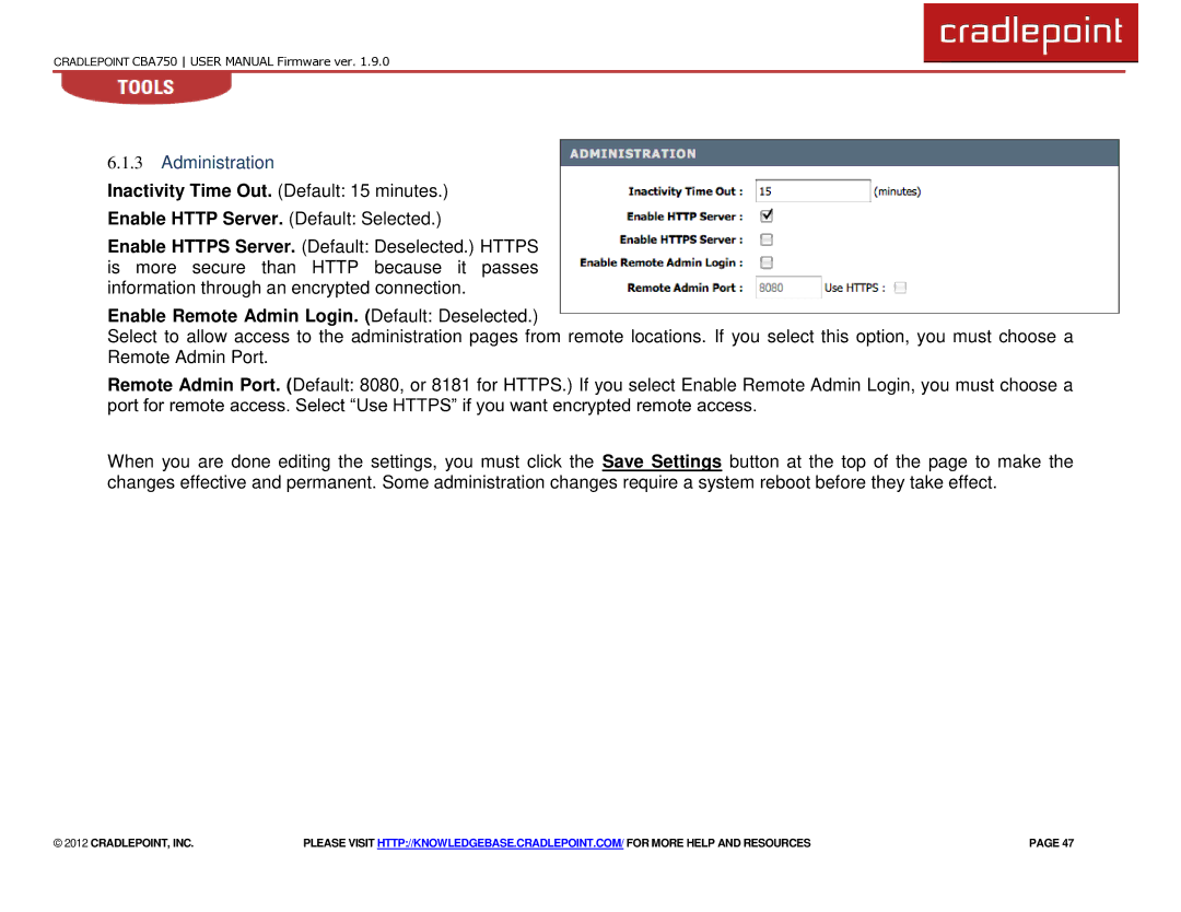 Cradlepoint CBA750 Administration, Enable Http Server. Default Selected, Enable Remote Admin Login. Default Deselected 