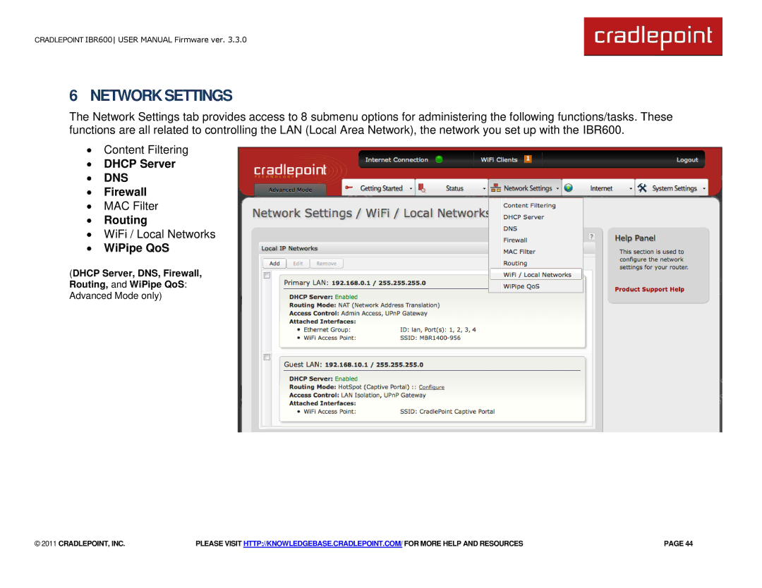 Cradlepoint IBR600 manual ∙ Dhcp Server, ∙ Dns, ∙ Firewall, ∙ Routing, ∙ WiPipe QoS 