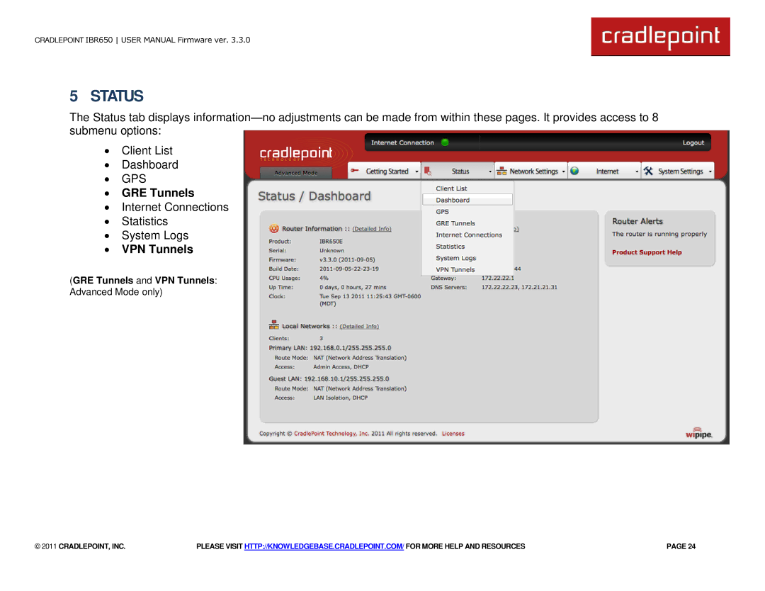 Cradlepoint IBR650 manual ∙ GRE Tunnels, ∙ VPN Tunnels 