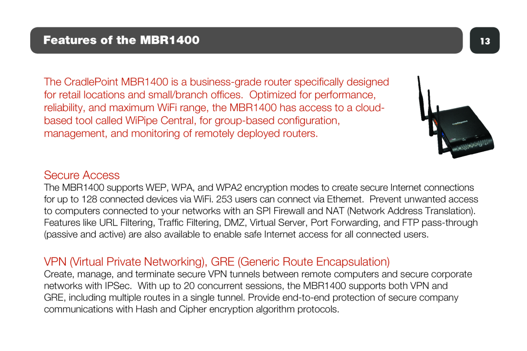 Cradlepoint Features of the MBR1400, Secure Access, VPN Virtual Private Networking, GRE Generic Route Encapsulation 