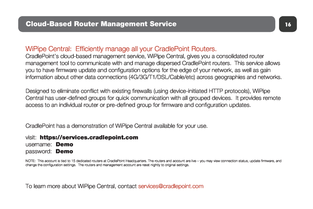 Cradlepoint MBR1400 Cloud-Based Router Management Service, WiPipe Central Efficiently manage all your CradlePoint Routers 