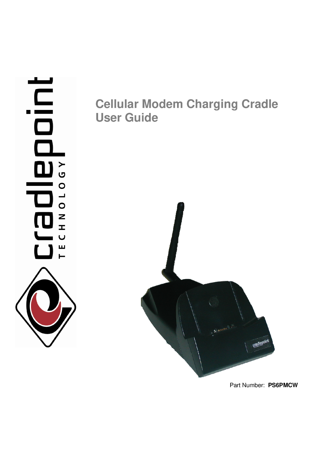 Cradlepoint PS6PMCW manual Cellular Modem Charging Cradle User Guide 