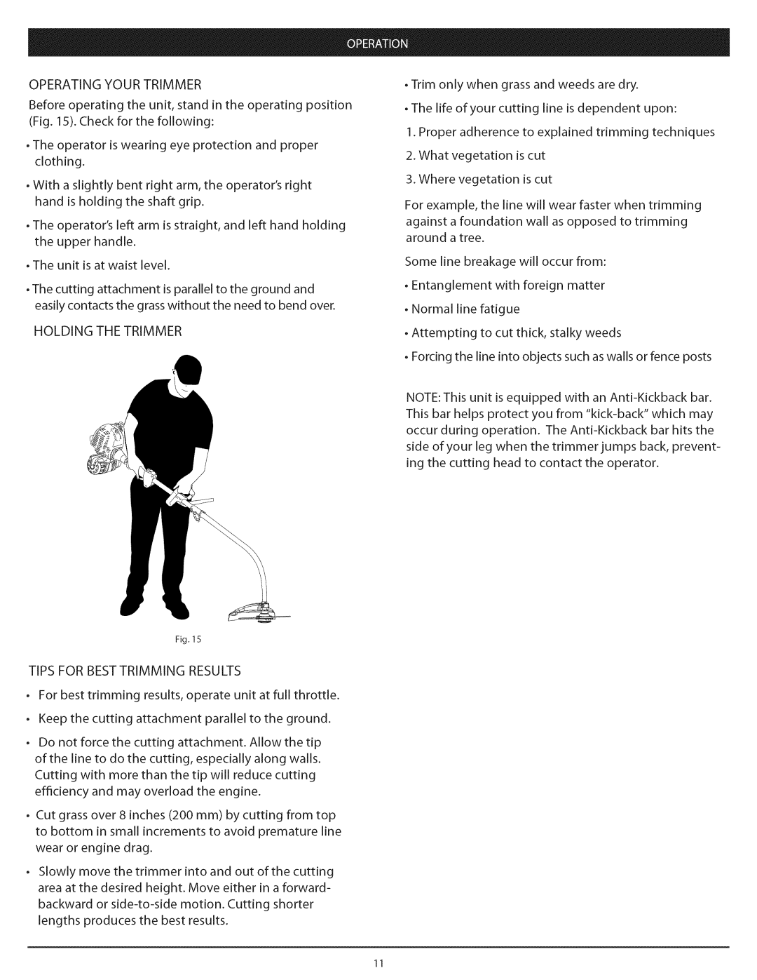 Craftsman 104.79212, 104.79211 warranty Operating Your Trimmer, Holding the Trimmer Tips for Besttrimming Results 