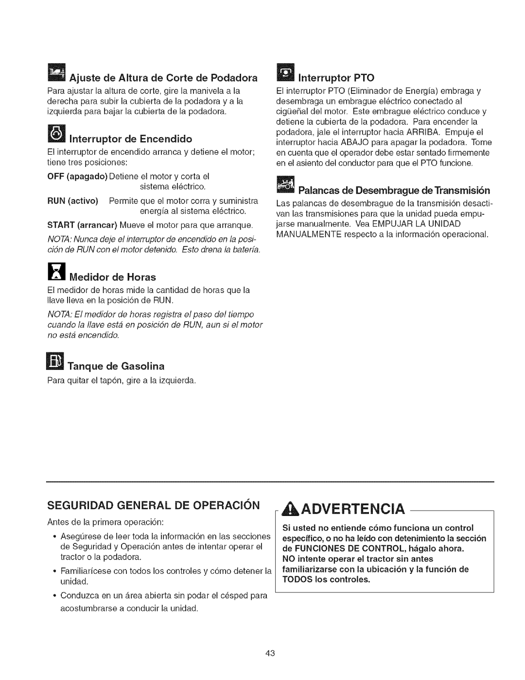 Craftsman 107.27768 Interruptor de Encendido, Medidor de Horas, Interruptor PTO, Ajuste de AJtura de Corte de Podadora 