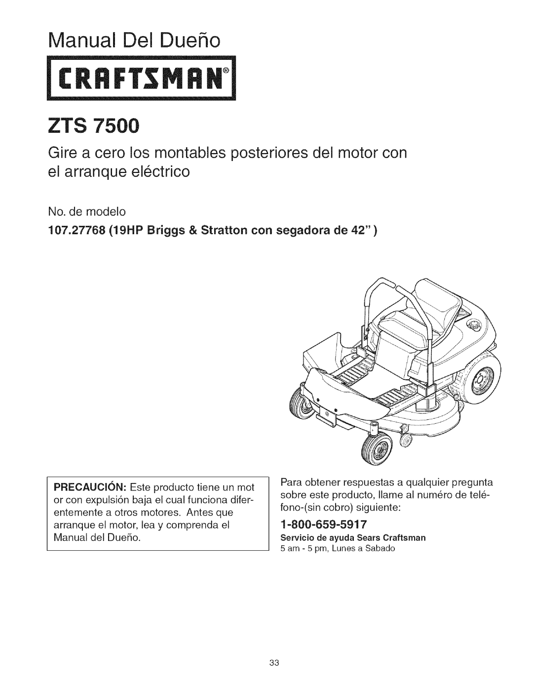Craftsman manual Manual Del Dueho, No. de modelo, 107.27768 19HP Briggs & Stratton con segadora de, 1-800-659-5917 
