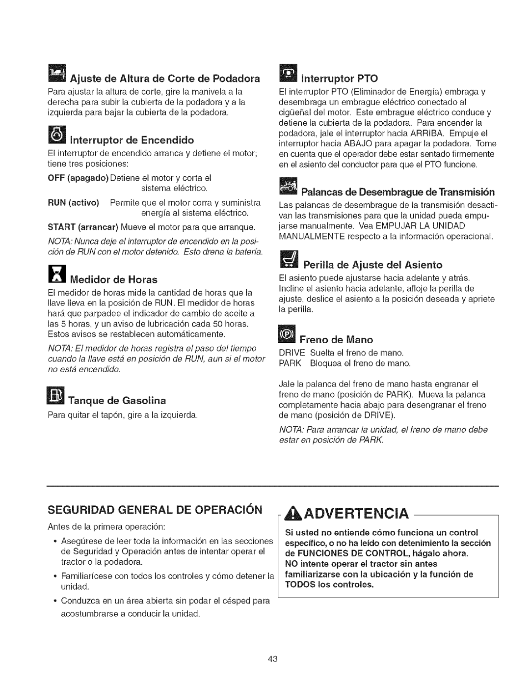 Craftsman 107.2777 manual Seguridad General DE Operacion, Interrupter de Encendido, Medidor de Horas, Interrupter PTO 