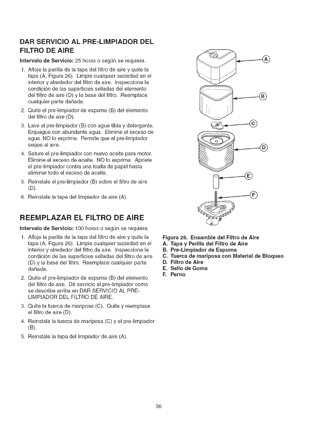 Craftsman 107.2777 manual Reeiviplazar El Filtro De Aire, DAR SERVlCIO AL PRE-LIIVlPIADOR DEL, B. Pre-Limpiador de Espuma 