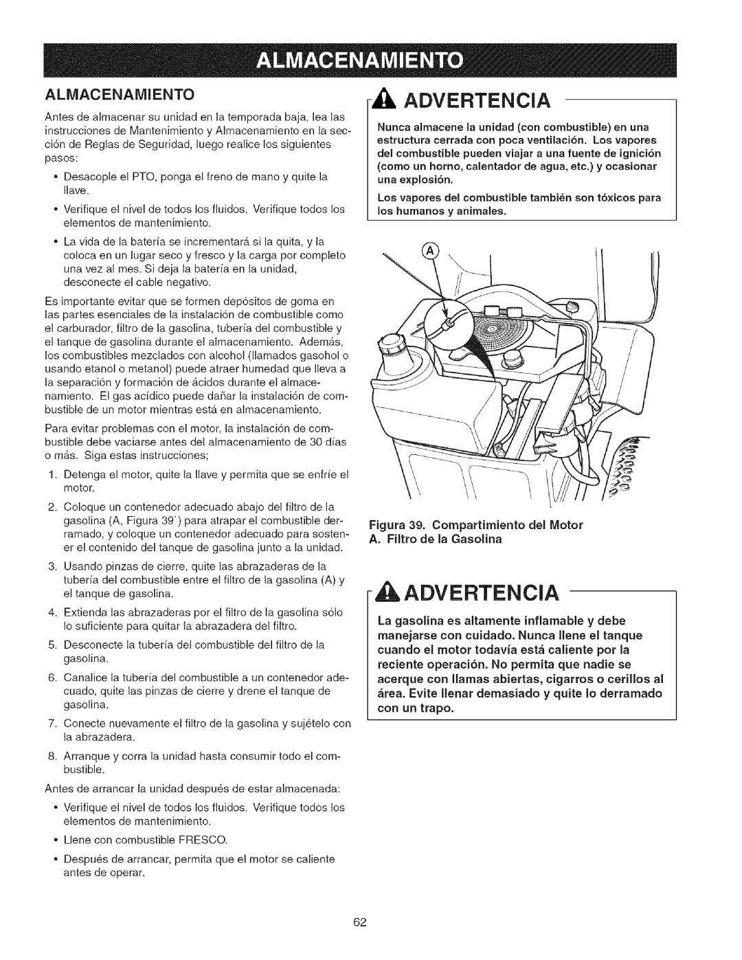 Craftsman 107.2777 manual Advertencia, Almacenamiento, Figura 39. Compartimiento del Motor, A.Filtro de la Gasolina 