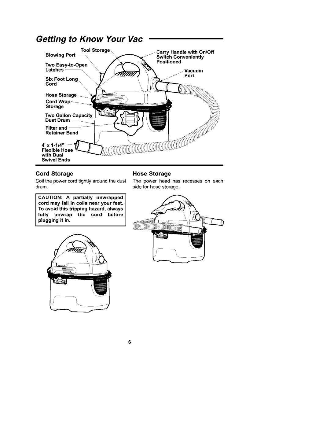 Craftsman 113.177135 owner manual Getting to Know Your Vac, Cord Storage, Hose Storage 