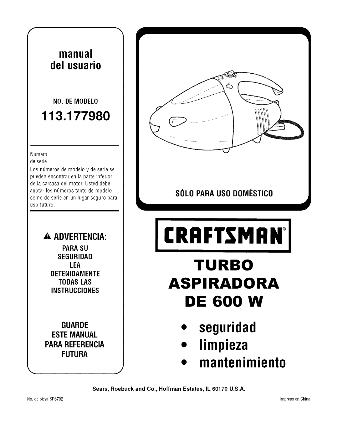 Craftsman 113.17798O CRRFTSMRNo, TURBO ASPIRADORA DE 600 W seguridad limpieza mantenimiento, A Advertencia, No. De Modelo 