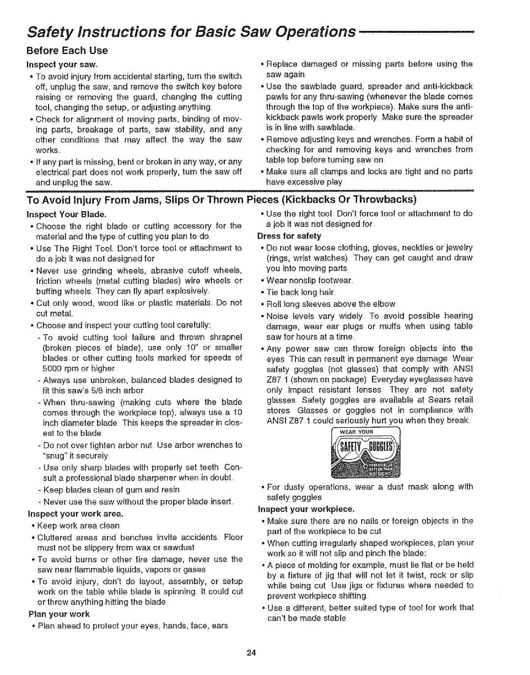 Craftsman 113.29921 Safety Instructions for Basic Saw Operations, Before Each Use, Inspect your saw, Inspect Your Blade 