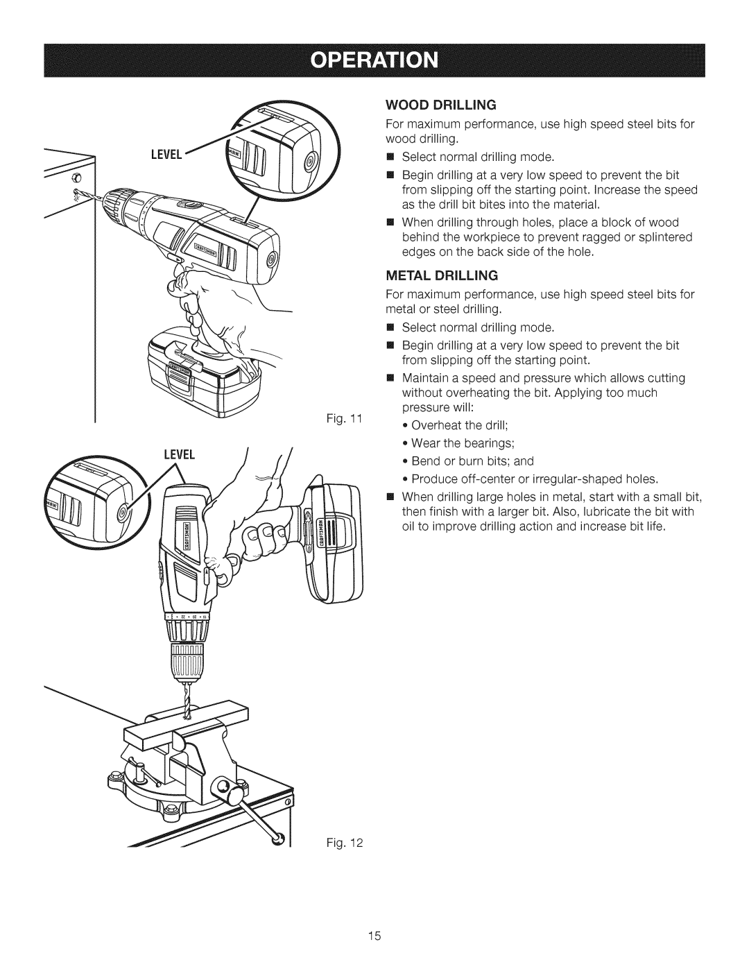 Craftsman 315.115510 manual Level Wood Drilling 