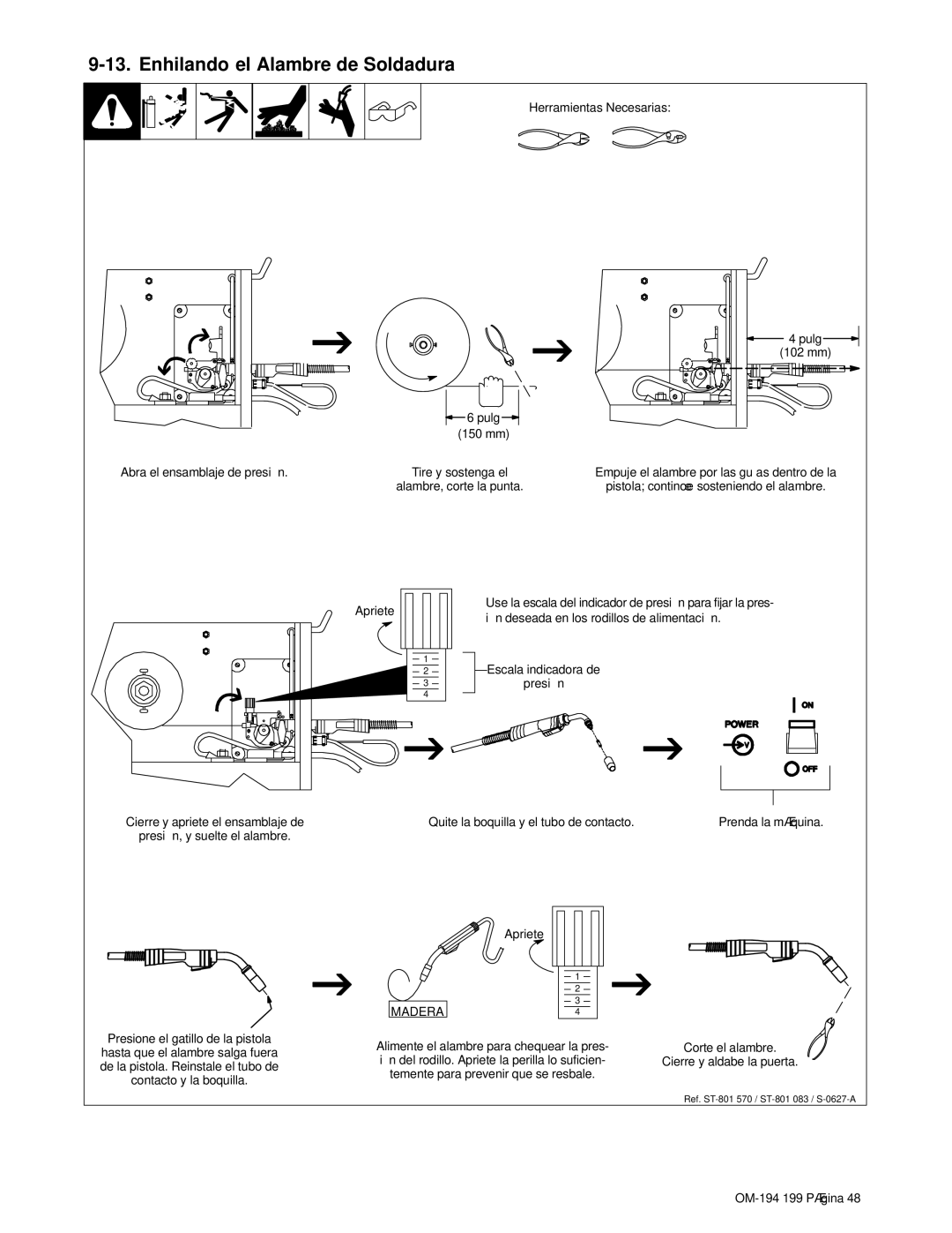 Craftsman 117.205710 Enhilando el Alambre de Soldadura, Pulg 150 mm Abra el ensamblaje de presión, Apriete 