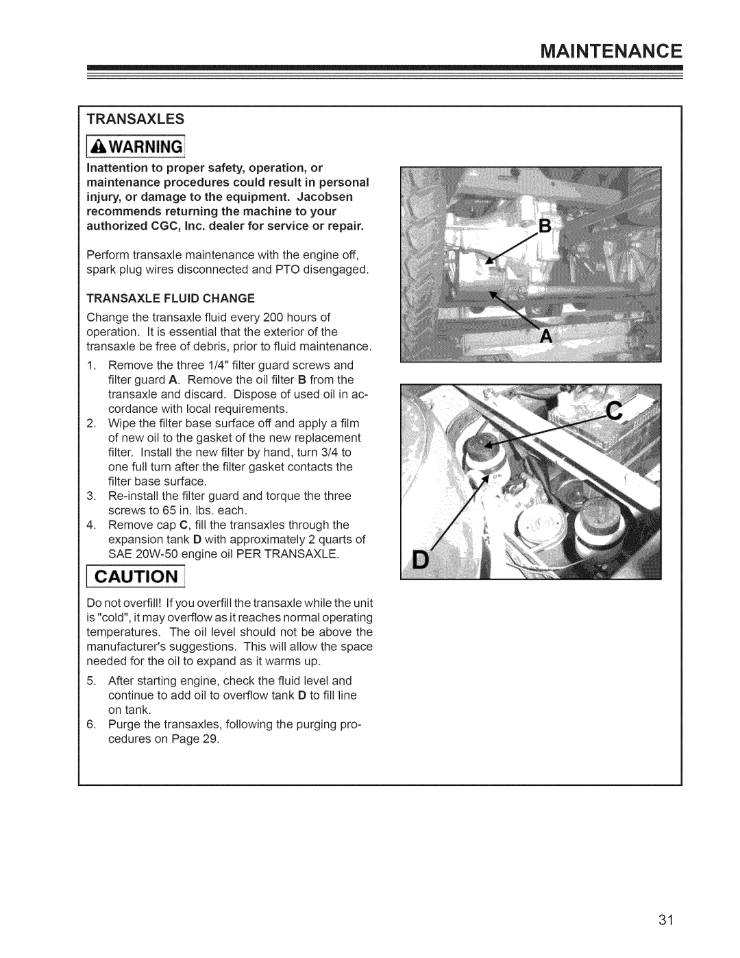 Craftsman 127.28876, 127.28877 manual Transaxles, Transaxle Fluid Change 