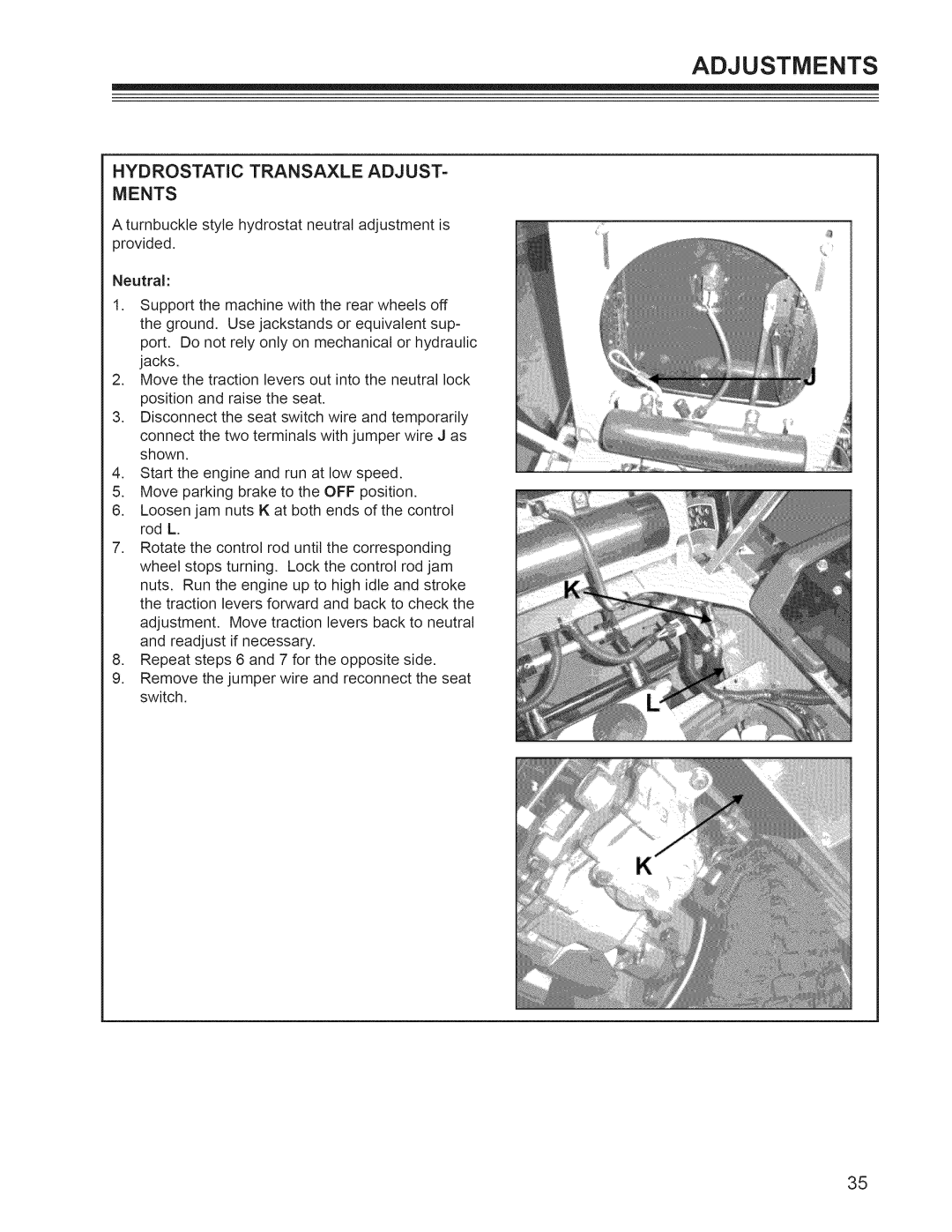 Craftsman 127.28876, 127.28877 manual Hydrostatic TRANSA×LE ADJUST= Ments 