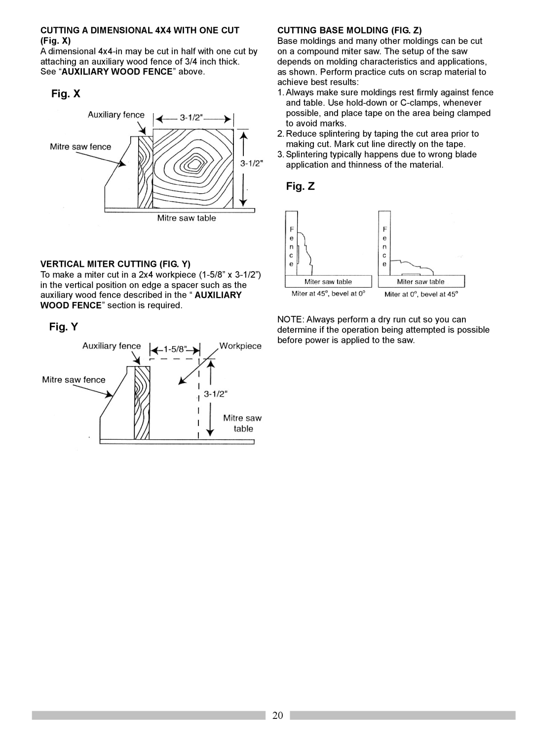 Craftsman 137.21214 Cutting a Dimensional 4X4 with ONE CUT Fig, Vertical Miter Cutting FIG. Y, Cutting Base Molding FIG. Z 