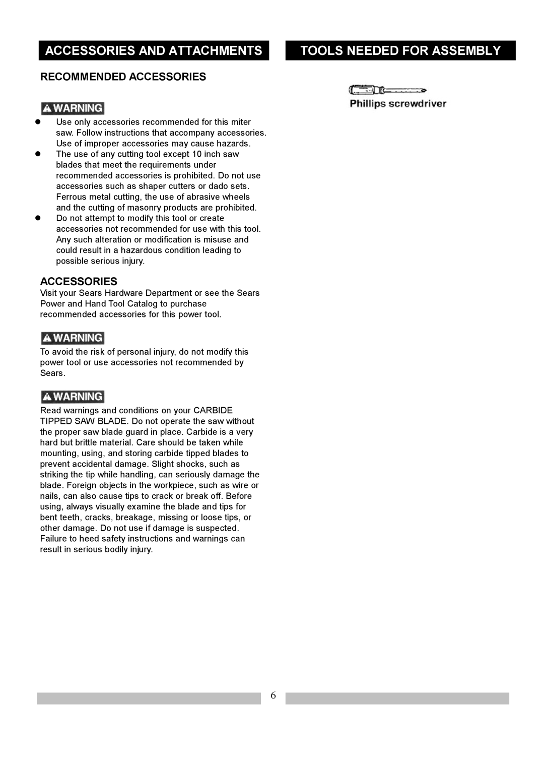 Craftsman 137.21214 operating instructions Accessories and Attachments Tools Needed for Assembly, Recommended Accessories 