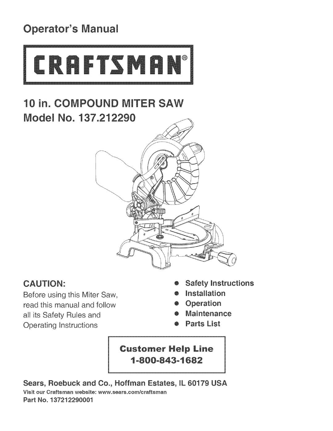 Craftsman 137.21229 operating instructions Operators Manuam 10 in. Compound Miter SAW Modem No 