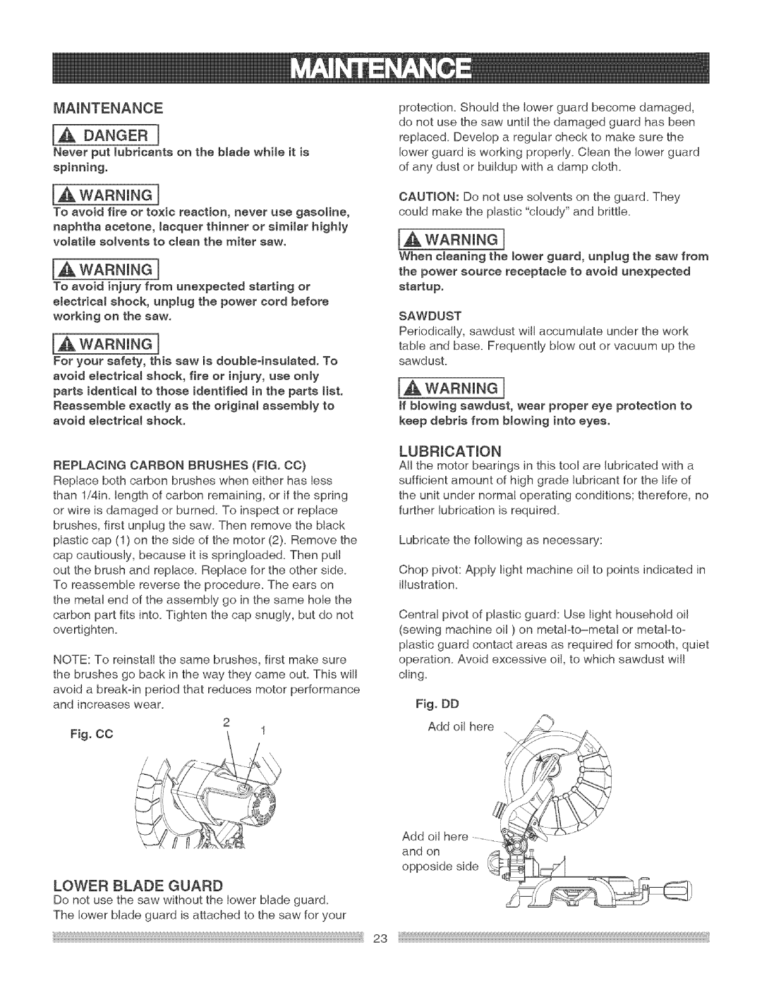 Craftsman 137.21229 operating instructions LUBRICATmON, Sawdust 