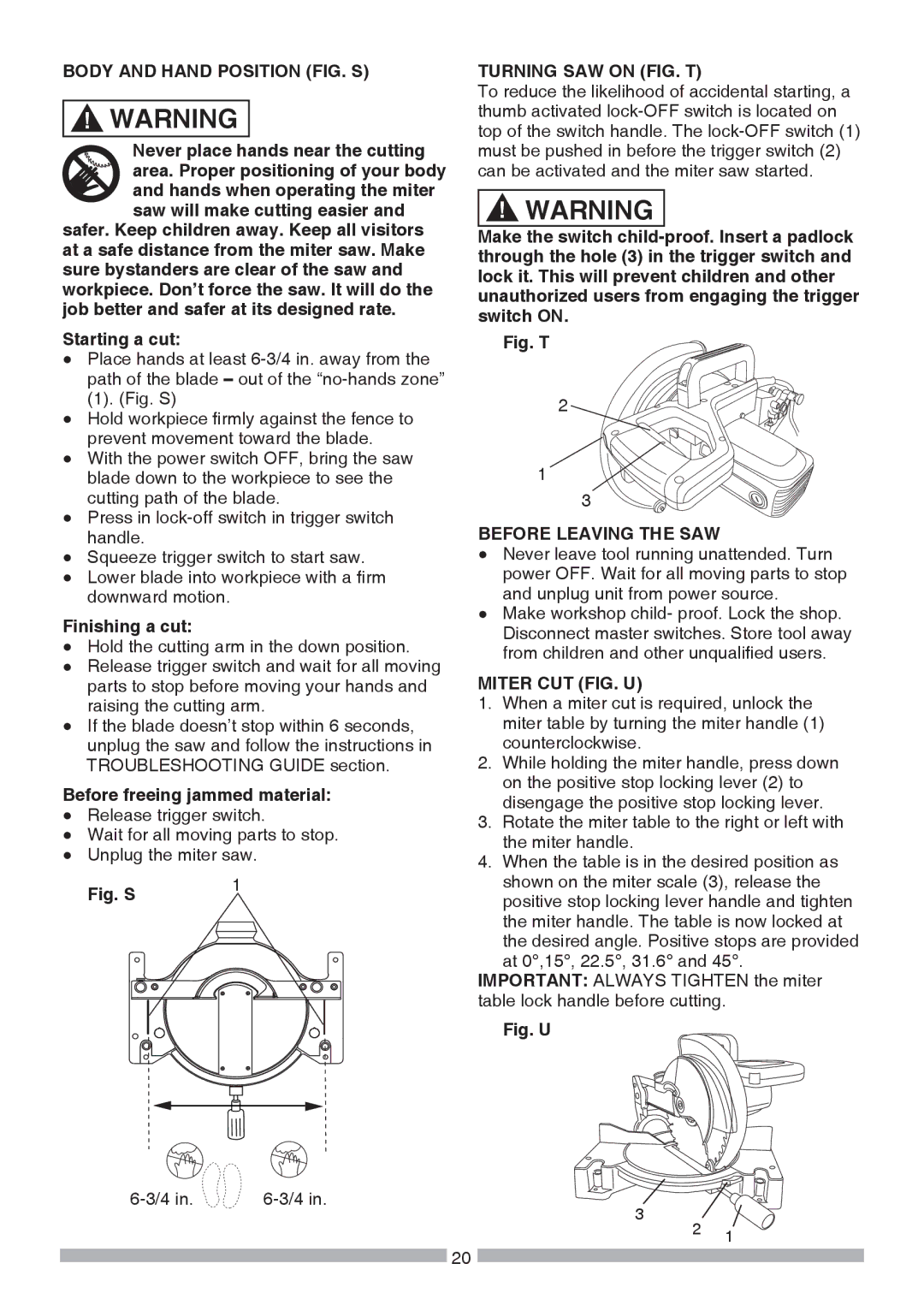 Craftsman 137.21236 Body and Hand Position FIG. S, Turning SAW on FIG. T, Before Leaving the SAW, Miter CUT FIG. U 