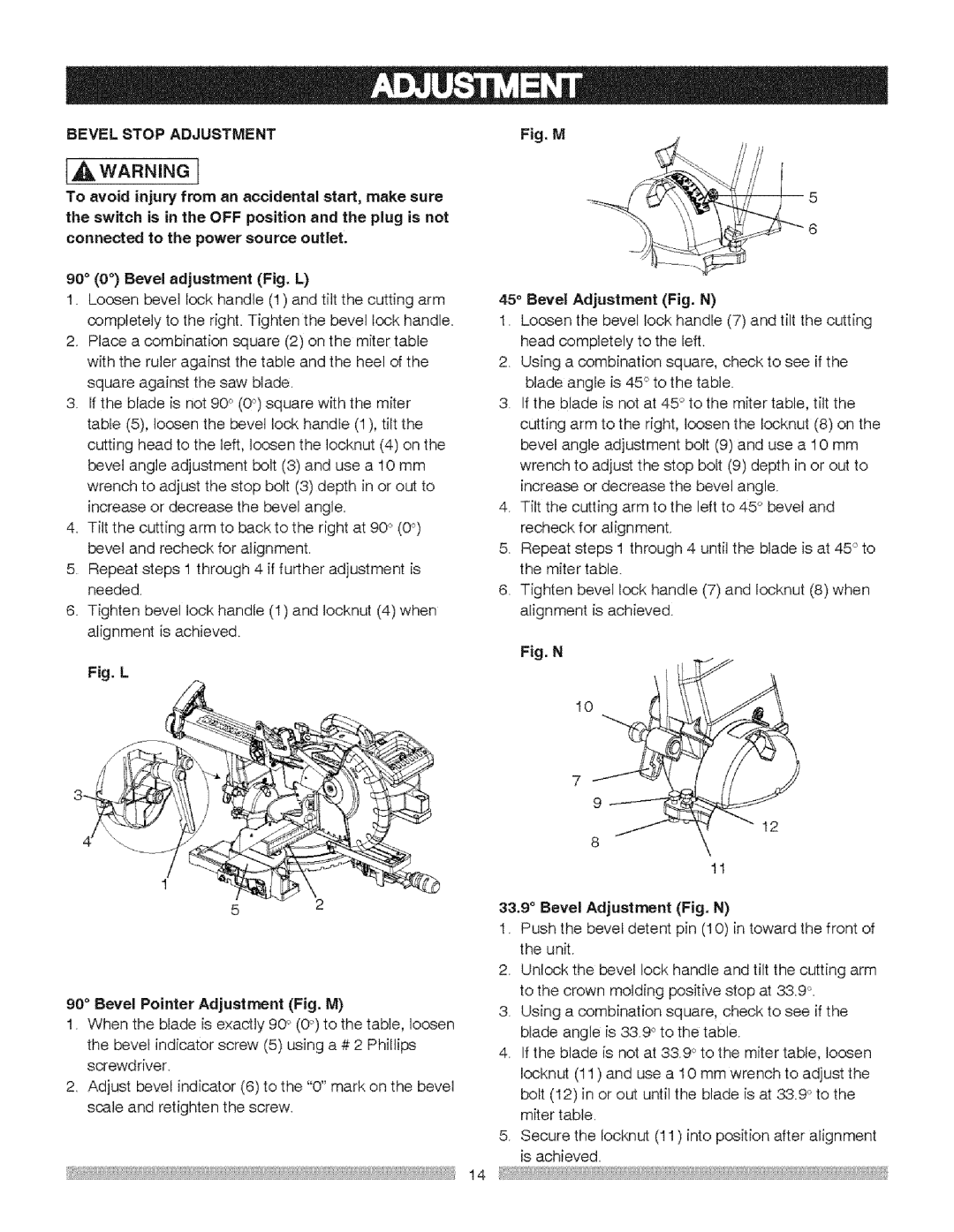 Craftsman 137.21237 operating instructions Bevel Stop Adjustment, Bevel Adjustment Fig. N 