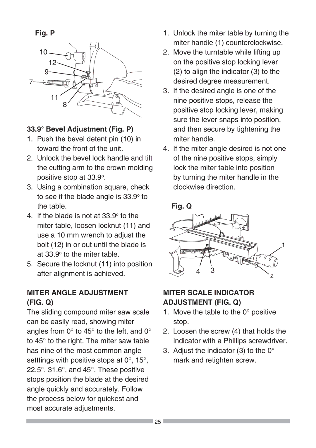 Craftsman 137.21239 operating instructions Miter Angle Adjustment FIG. Q, Miter Scale Indicator Adjustment FIG. Q 