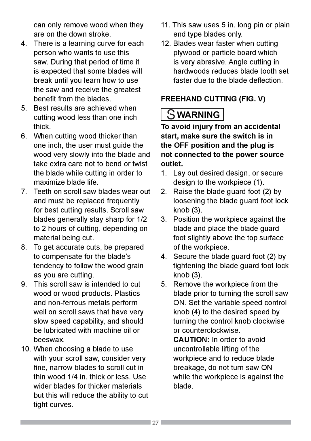 Craftsman 137.21602 operating instructions Freehand Cutting FIG 