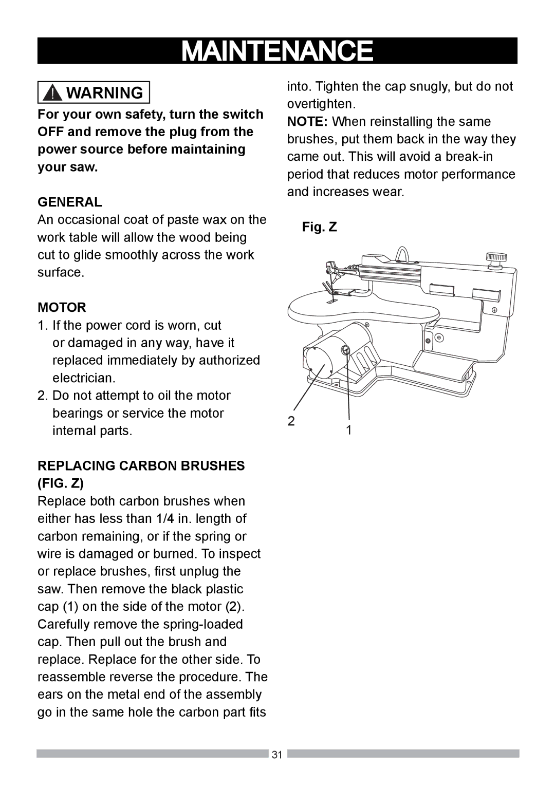 Craftsman 137.21602 operating instructions Maintenance, General, Replacing Carbon Brushes FIG. Z 