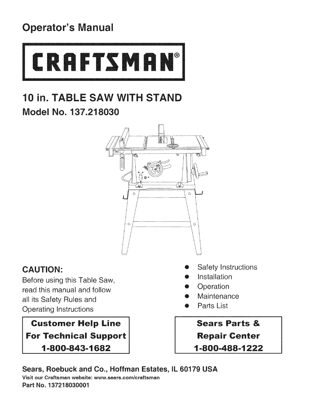 Craftsman 137218030001 operating instructions Operators Manual 10 in. Table SAW WiTH Stand, Visit our Craftsman Website 