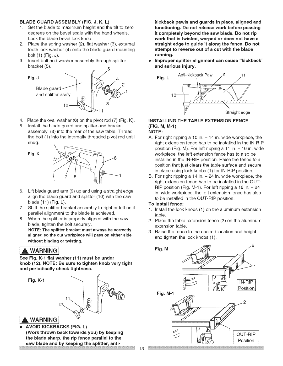 Craftsman 137218030001, 137.218030 Avoid Kickbacks FIG. L, Running, Serious injury, Installing the Table Extension Fence 