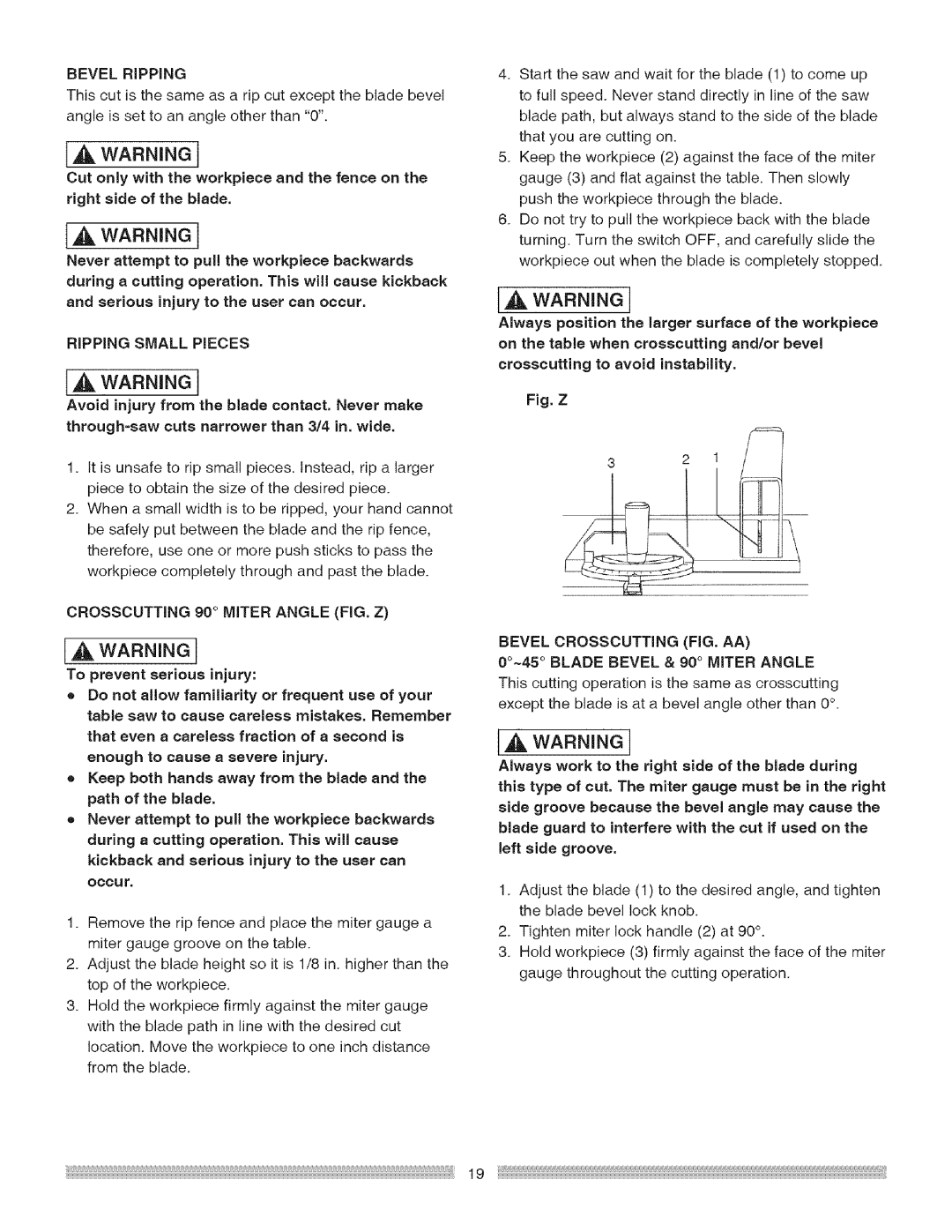 Craftsman 137218030001 WARNI.Ie, IA WARNINe, Enough to cause a severe injury, Kickback and serious injury to the user can 