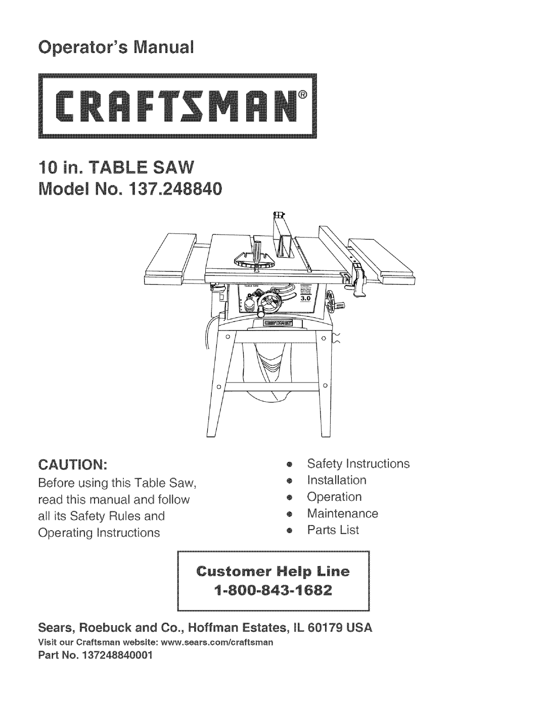 Craftsman 137.24884 operating instructions Operators Manual 10 in. Table SAW Model No 