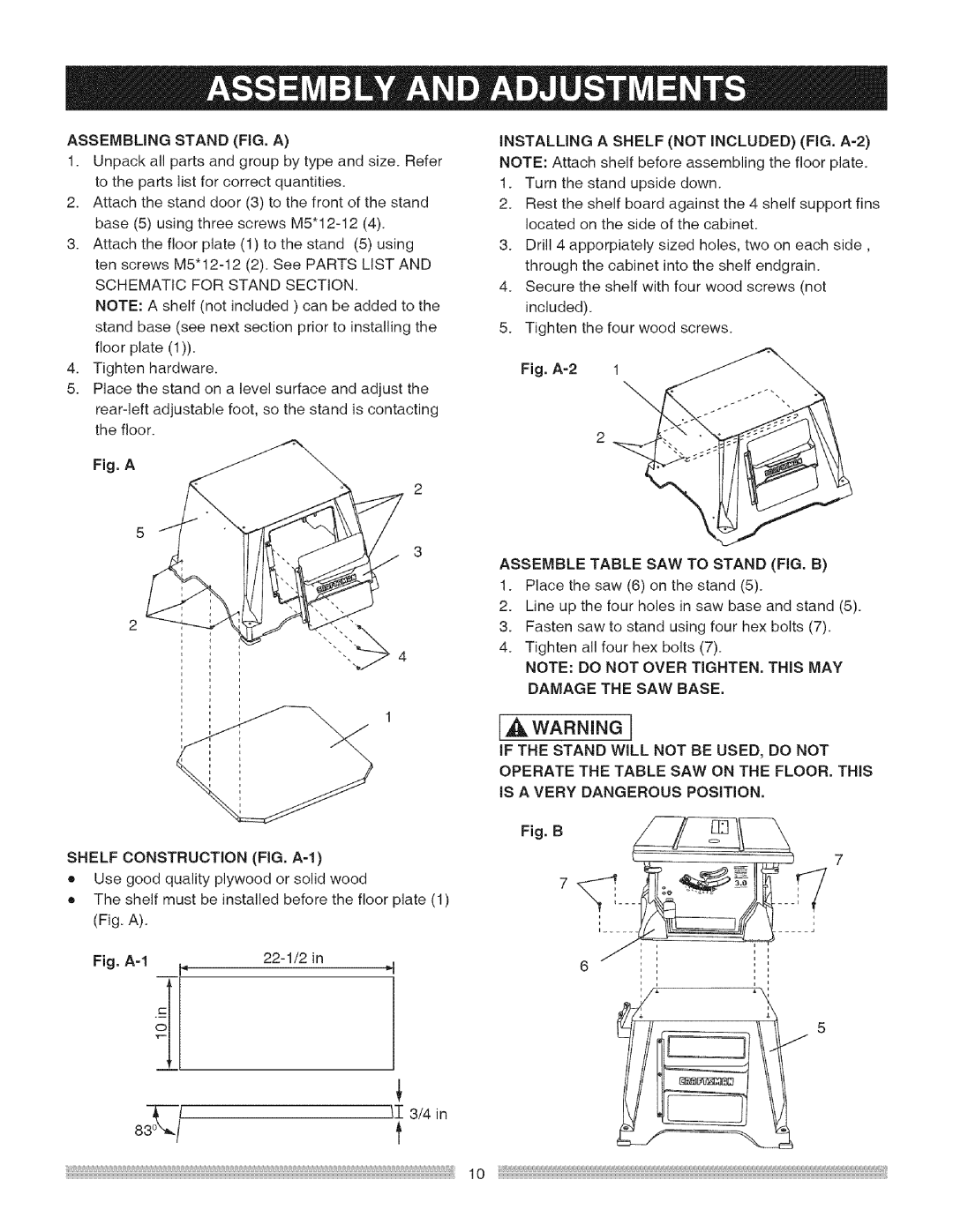 Craftsman 137.24885 Assembungstandfig.A, Tightenhardware Placethestandona levelsurfaceandadjustthe, Damage the SAW Base 