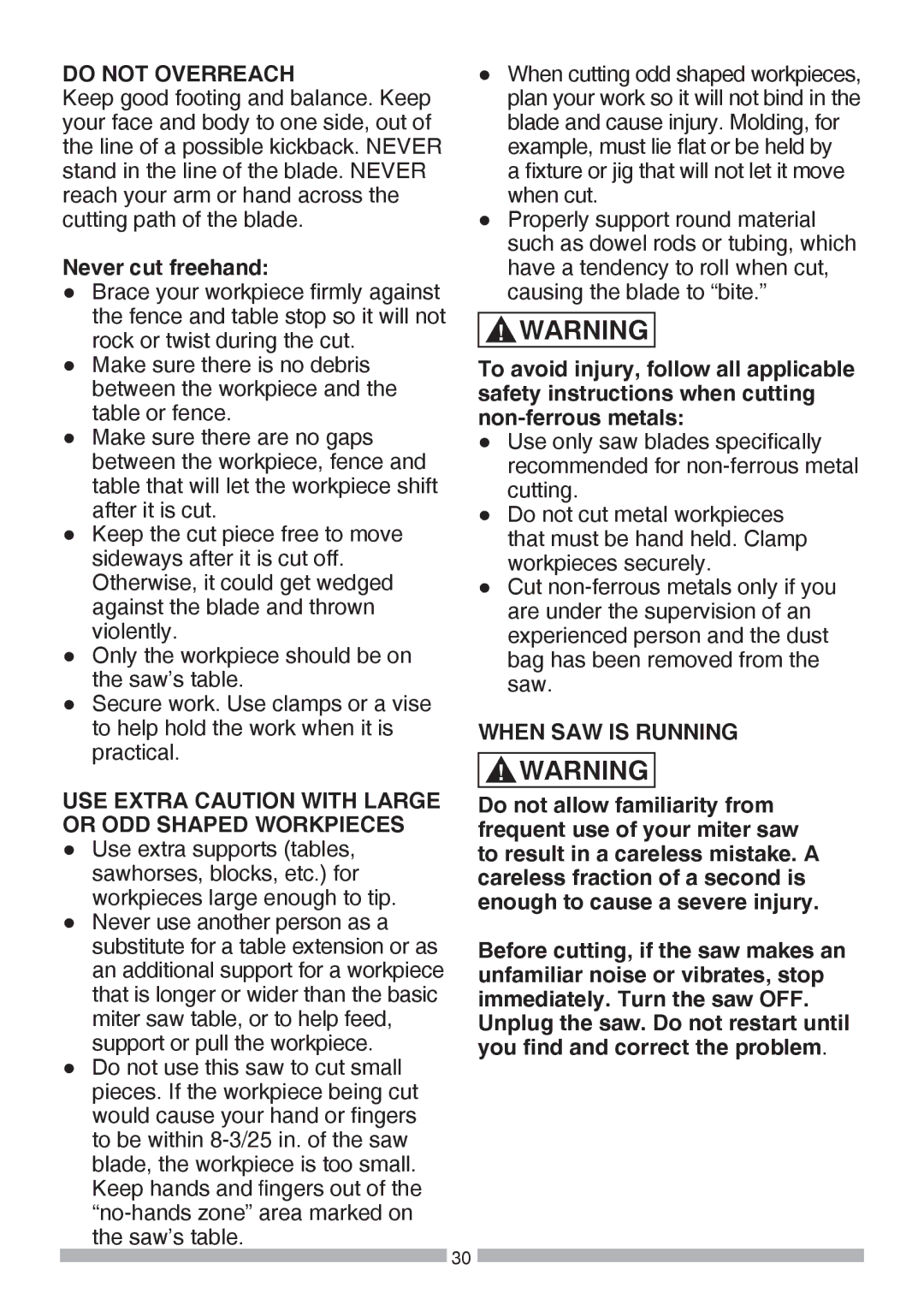 Craftsman 137.37564 manual Do not Overreach, Never cut freehand, USE Extra Caution with Large or ODD Shaped Workpieces 