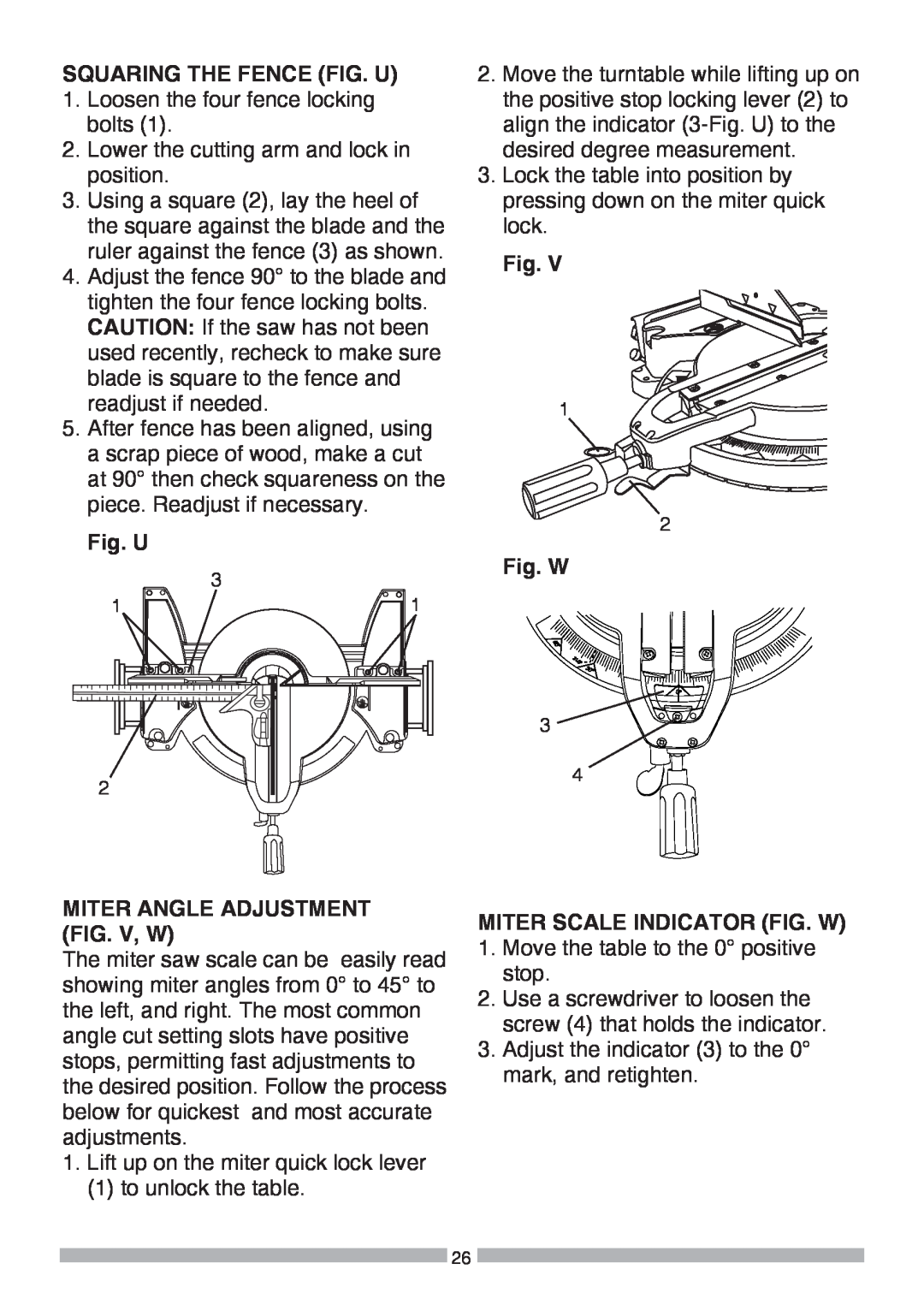 Craftsman 137.37564 manual Squaring The Fence Fig. U, Miter Angle Adjustment Fig. V, W, Miter Scale Indicator Fig. W 