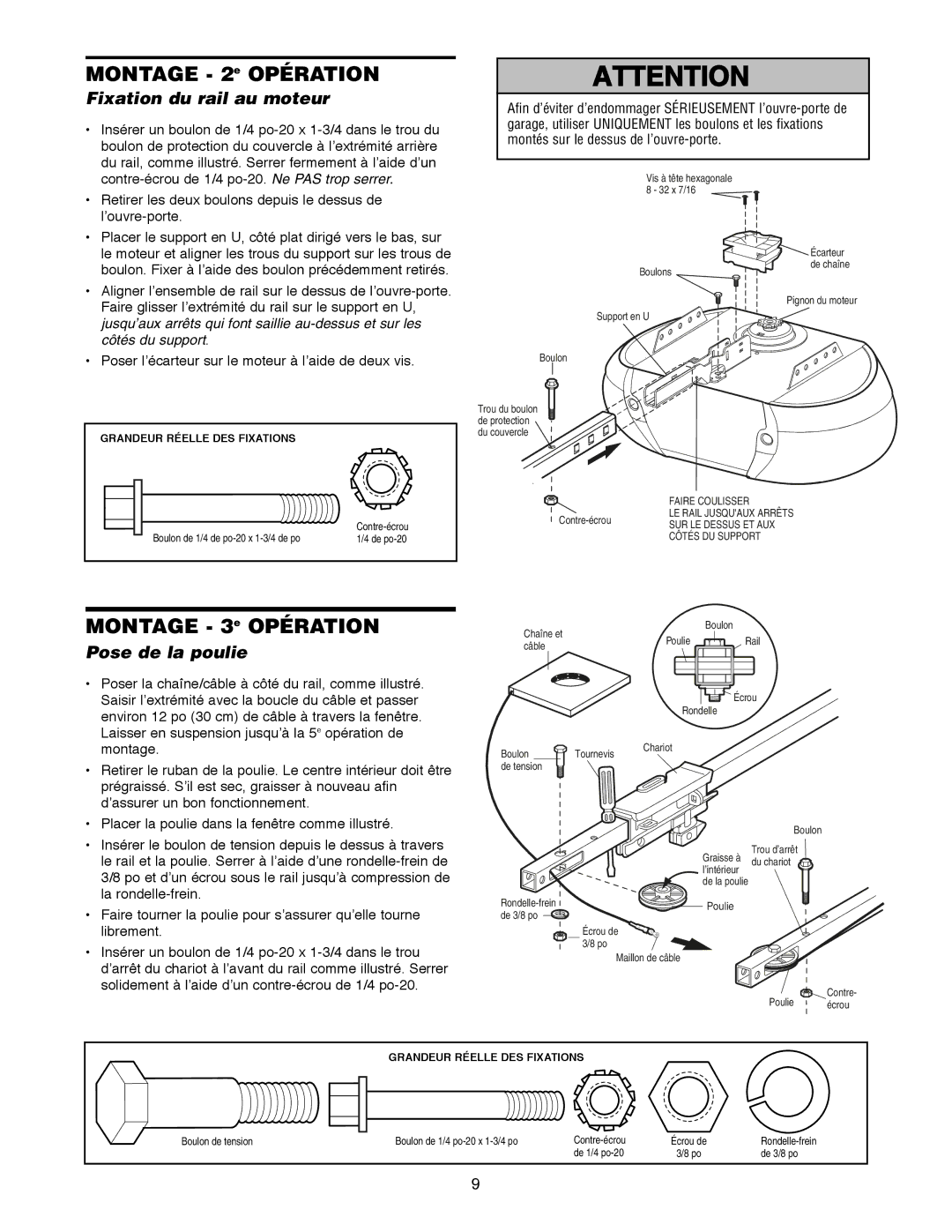 Craftsman 139.18595 owner manual Montage 2e Opération, Montage 3e Opération, Fixation du rail au moteur, Pose de la poulie 