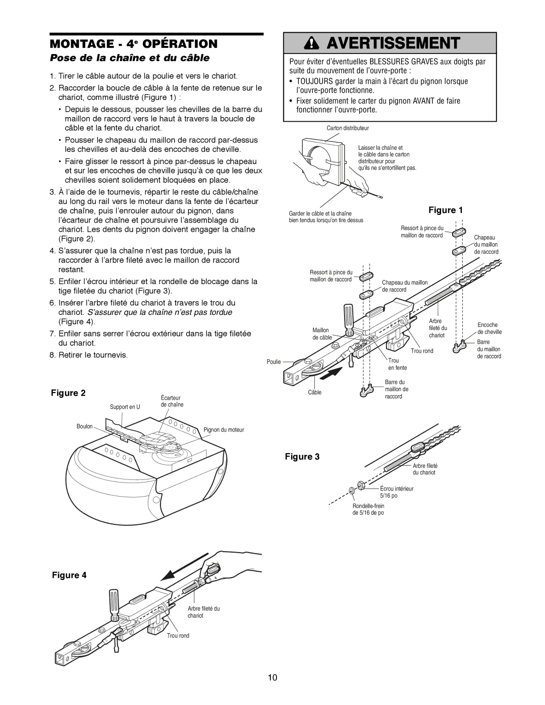 Craftsman 139.18595 owner manual Montage 4e Opération, Pose de la chaîne et du câble 