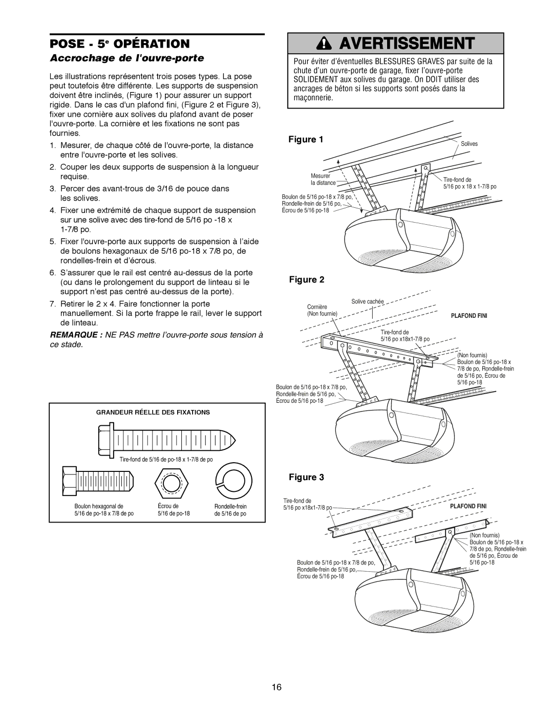 Craftsman 139.18595 owner manual Pose 5e Opération, Accrochage de louvre-porte 