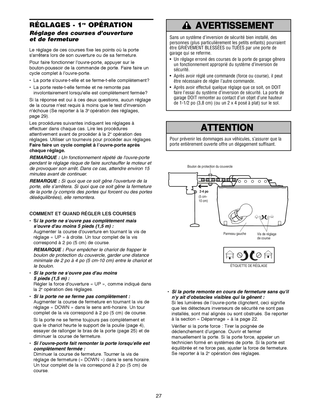 Craftsman 139.18595 owner manual Réglages 1re Opération, Réglage des courses d’ouverture et de fermeture 