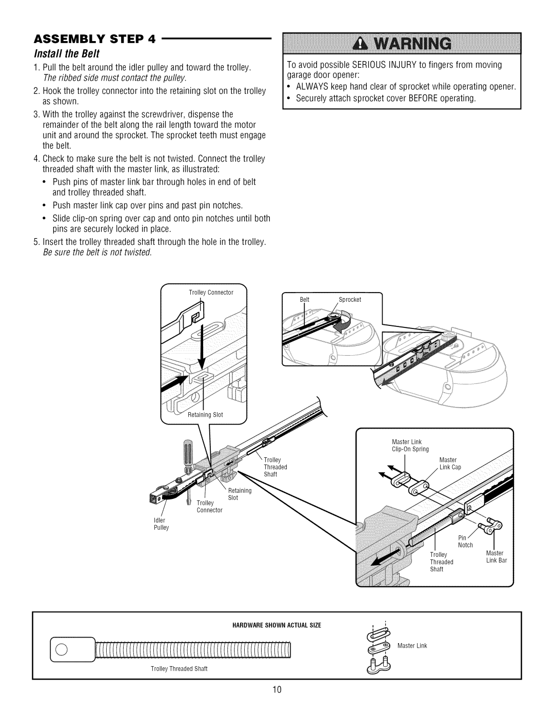 Craftsman 139.3043 owner manual Install the Belt 