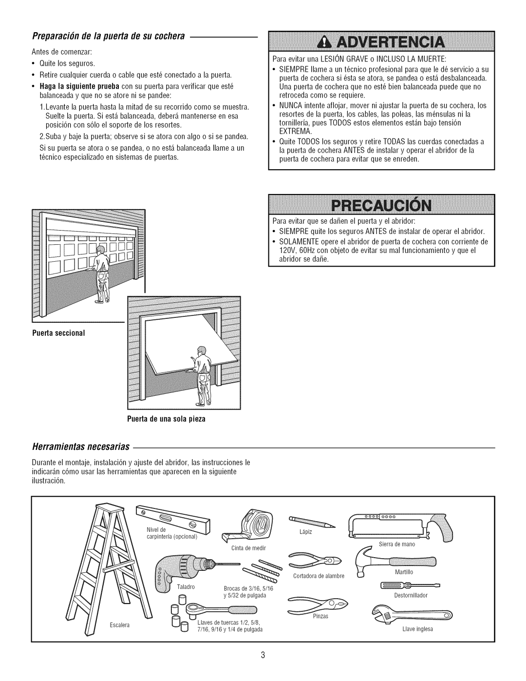 Craftsman 139.3043 owner manual Preparaci6nde la puerta de su cochera, Herramientasnecesarias, Puertade unasola pieza 