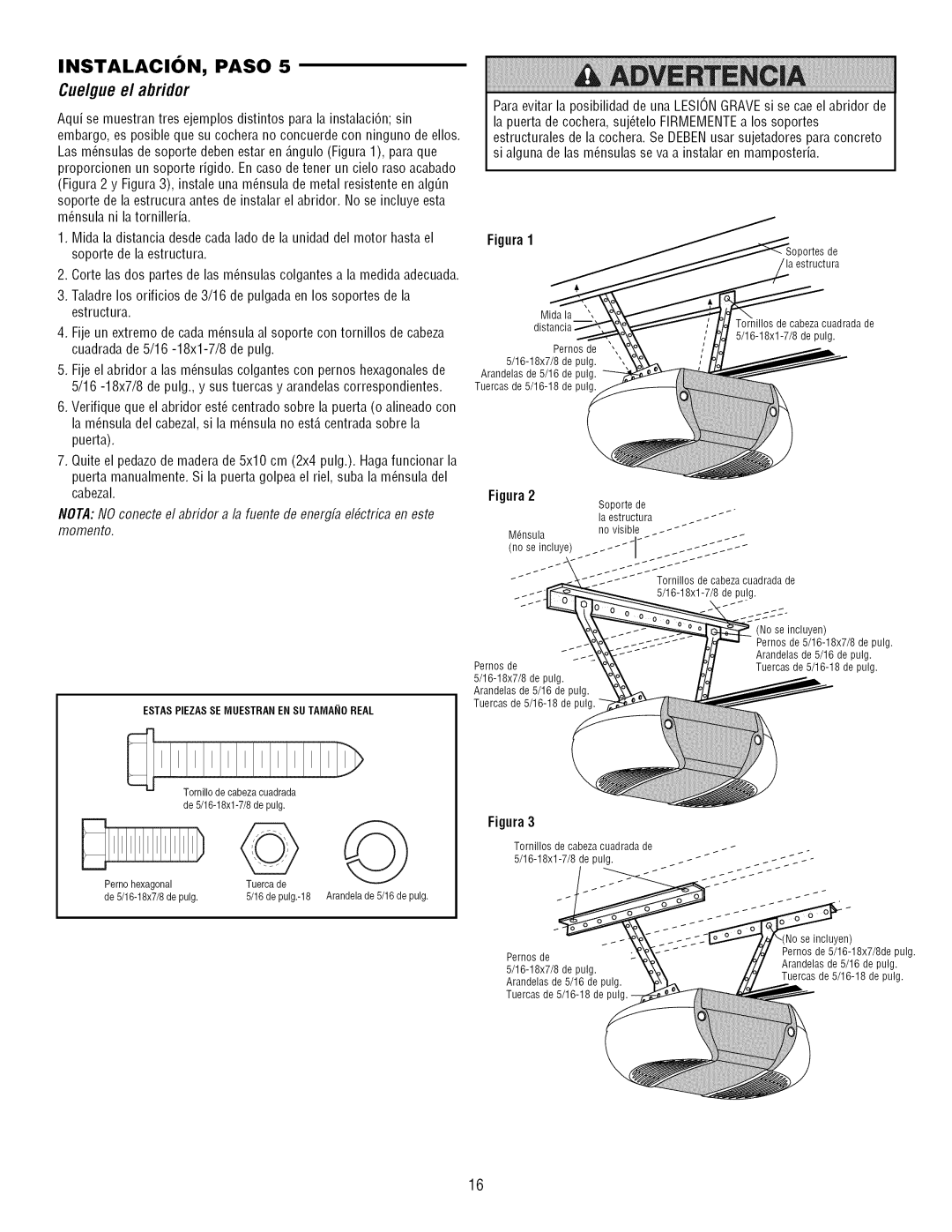 Craftsman 139.3043 owner manual Cuelgueel abridor, Estas Piezas SE Muestran EN SU Tamaioreal 