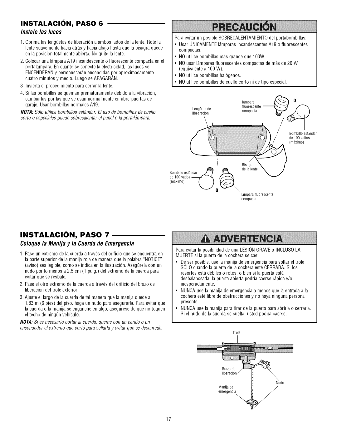 Craftsman 139.3043 owner manual Instale /as luces, Coloquela Manija y la Cuerdade Emergencia 